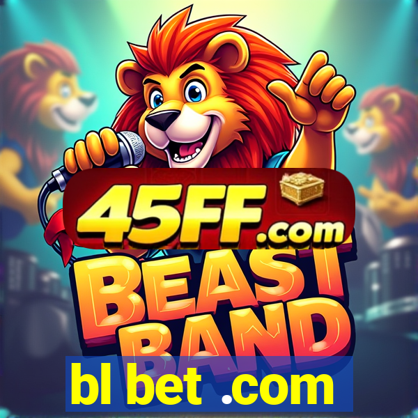 bl bet .com
